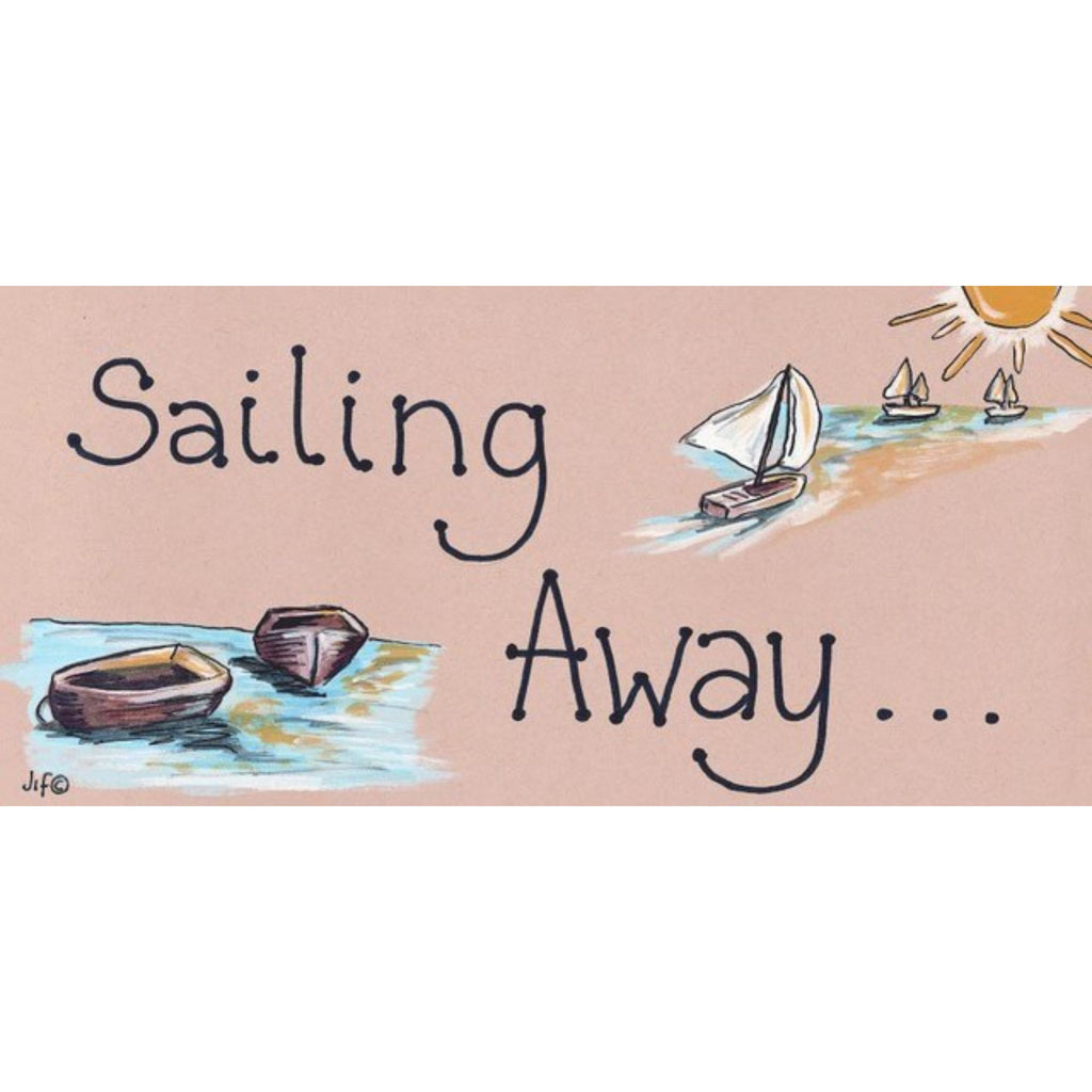 Sail Away Sign