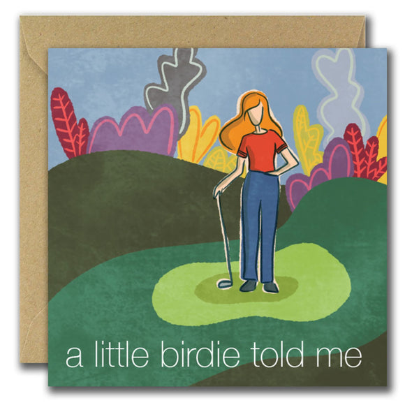 Birdie Told Me Card