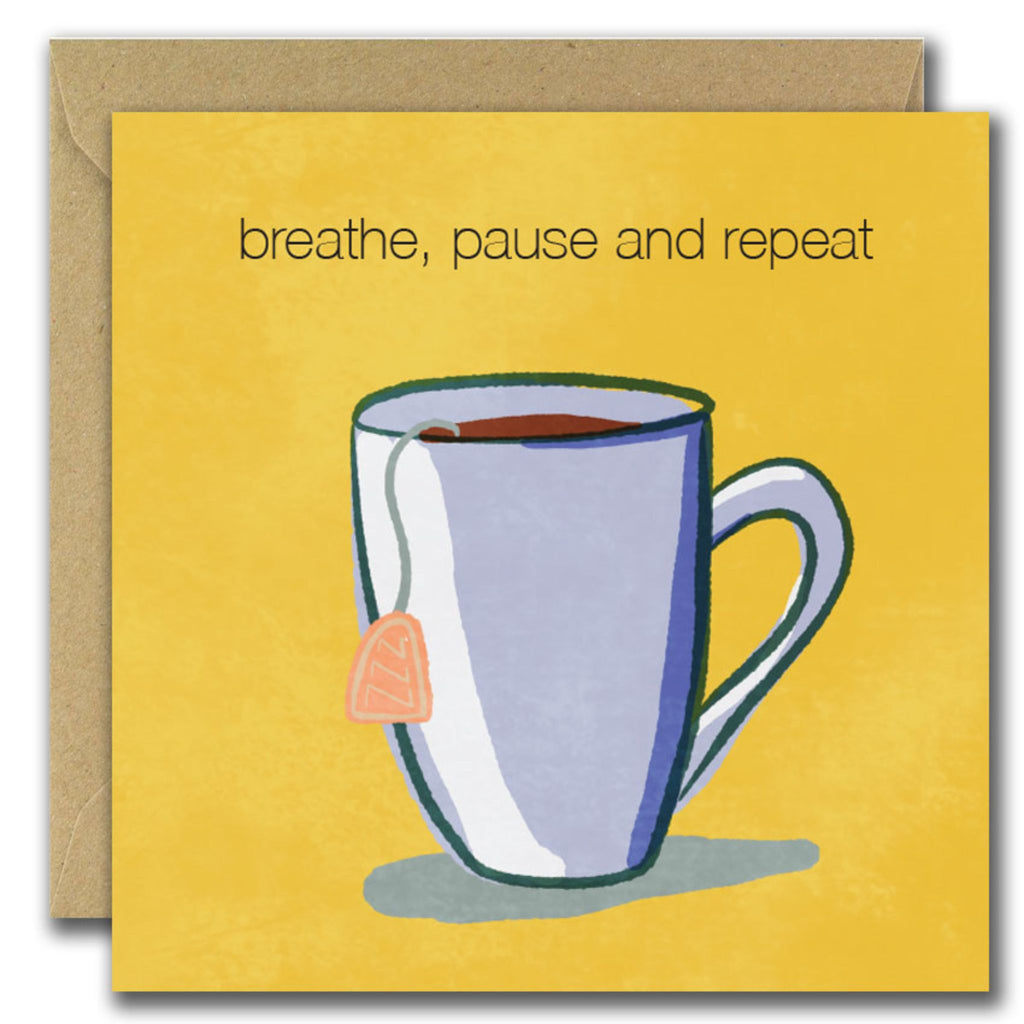 Breathe, Pause, Repeat Card