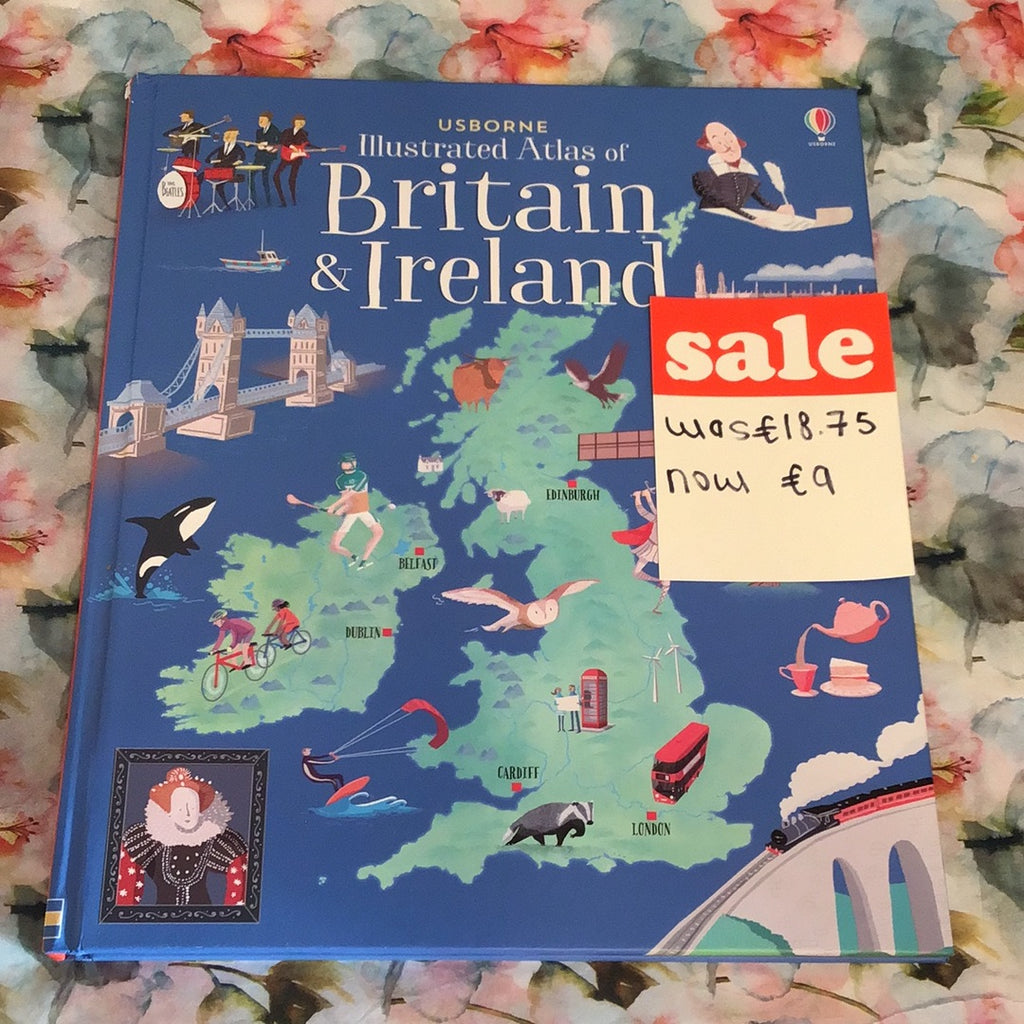 Usbourne Illustrated Atlas of: Britain and Ireland