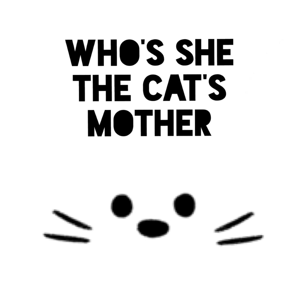 Who's She The Cat's Mother Card